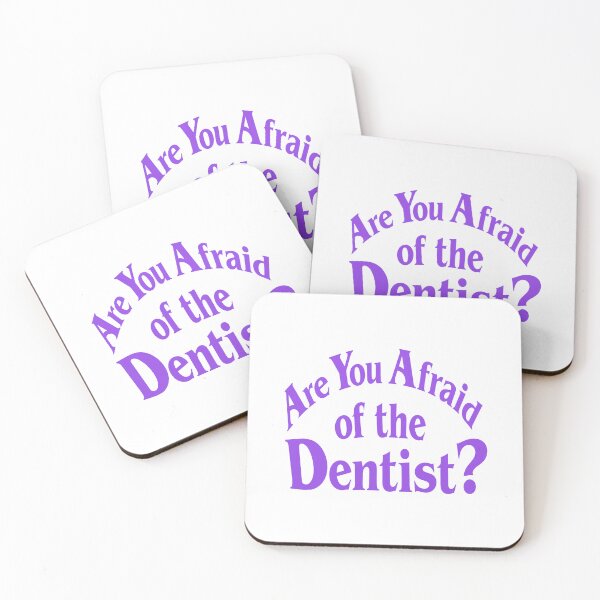 Item preview, Are You Afraid Of The Dentist designed and sold by ArtSantosv.