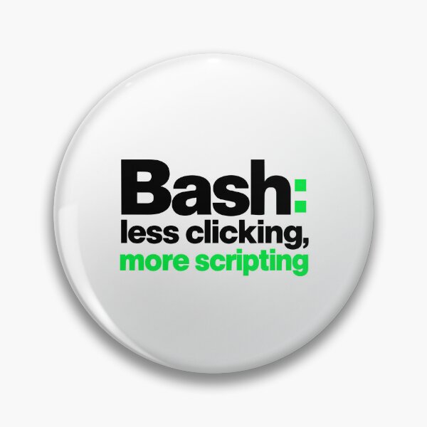 Artikelvorschau, Bash: Weniger Klicken, mehr Skripten – Lustige Programmierer-Typografie entworfen und verkauft von ThreadQuirk.