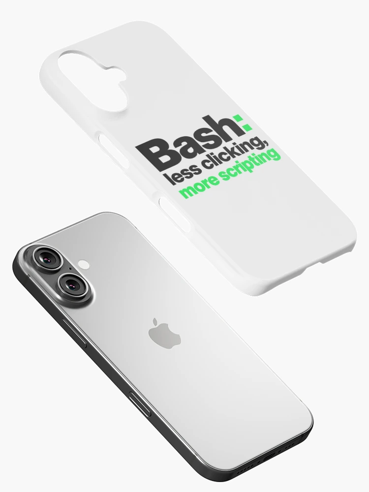 Thumbnail 2 of 4, iPhone Case, Bash Less Clicking More Scripting Funny Programmer Typography designed and sold by ThreadQuirk.