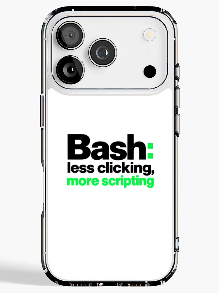 Thumbnail 1 of 5, iPhone Case, Bash Less Clicking More Scripting Funny Programmer Typography designed and sold by ThreadQuirk.