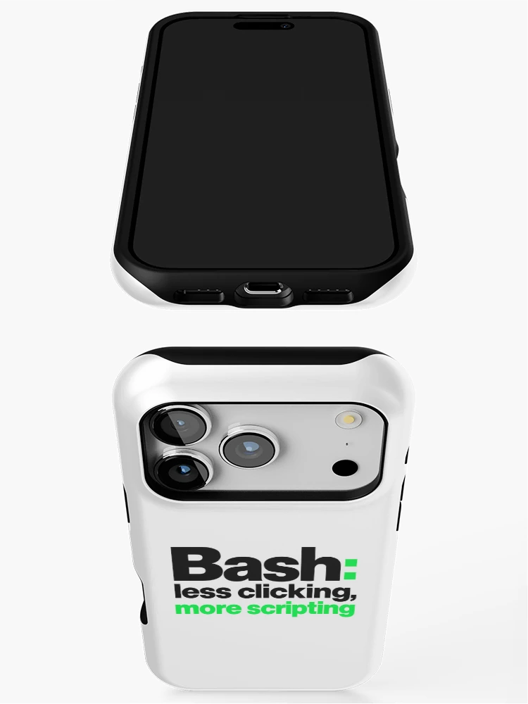 Thumbnail 3 of 4, iPhone Case, Bash Less Clicking More Scripting Funny Programmer Typography designed and sold by ThreadQuirk.