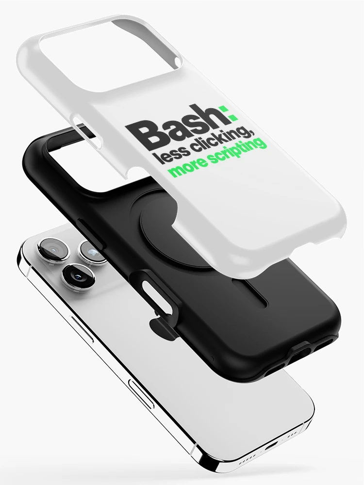 Thumbnail 2 of 4, iPhone Case, Bash Less Clicking More Scripting Funny Programmer Typography designed and sold by ThreadQuirk.