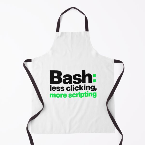 Artikelvorschau, Bash: Weniger Klicken, mehr Skripten – Lustige Programmierer-Typografie entworfen und verkauft von ThreadQuirk.