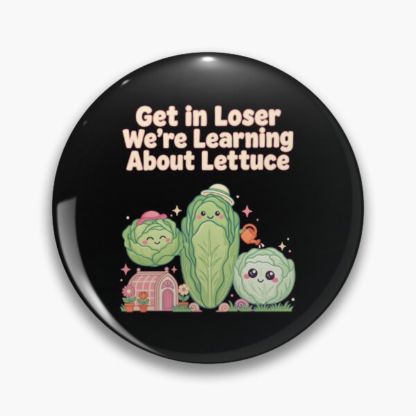 Item preview, Get in Loser We're Learning About Lettuce Kawaii designed and sold by Redgiant87x.