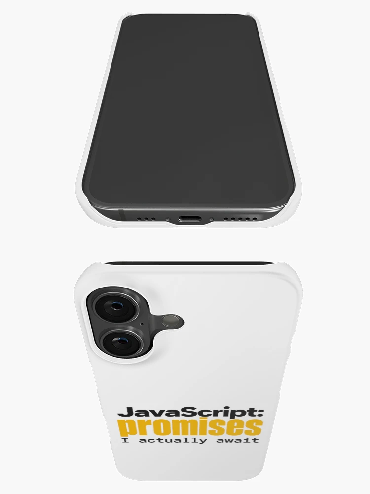 Thumbnail 3 of 4, iPhone Case, JavaScript Promises I Actually Await Funny Coder Typography designed and sold by ThreadQuirk.
