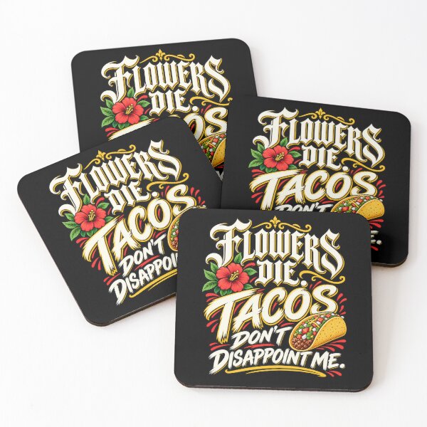 Item preview, Flowers Die Tacos Don't Disappoint Me Funny Valentine Taco T-Shirt designed and sold by Trendably.