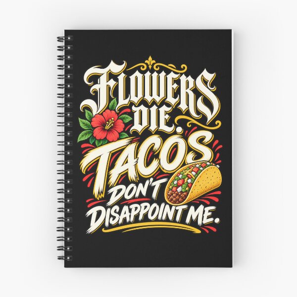 Item preview, Flowers Die Tacos Don't Disappoint Me Funny Valentine Taco T-Shirt designed and sold by Trendably.