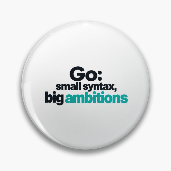 Item preview, Go Small Syntax Big Ambitions Funny Programmer Typography Design designed and sold by ThreadQuirk.
