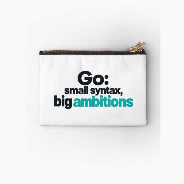 Item preview, Go Small Syntax Big Ambitions Funny Programmer Typography Design designed and sold by ThreadQuirk.