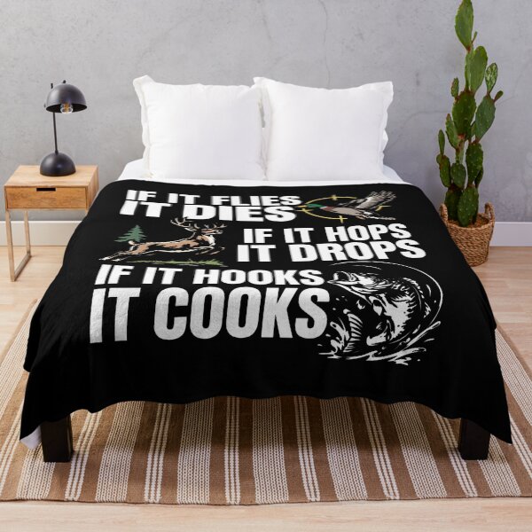 Item preview, If It Flies It Dies If It Hops It Drops If It Hooks It Cooks designed and sold by ArtSantosv.