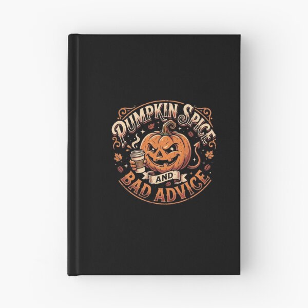 Item preview, PUMPKIN SPICE AND BAD ADVICE designed and sold by DigitalDreamStudio.