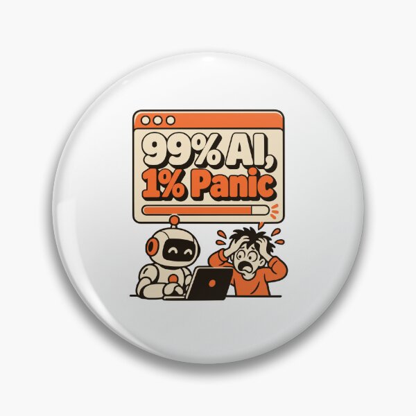 Item preview, 99% AI, 1% Panic — AI Creator Humor designed and sold by ThreadQuirk.
