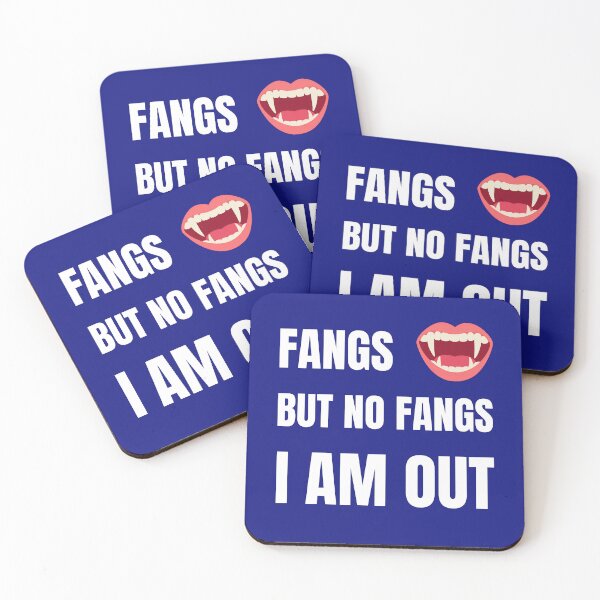 Item preview, Fangs but no fangs I am out designed and sold by fev-rocks.