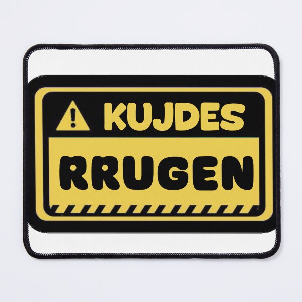 Item preview, Kujdes:Rrugen funny albanian quote designed and sold by StickytimeAl.