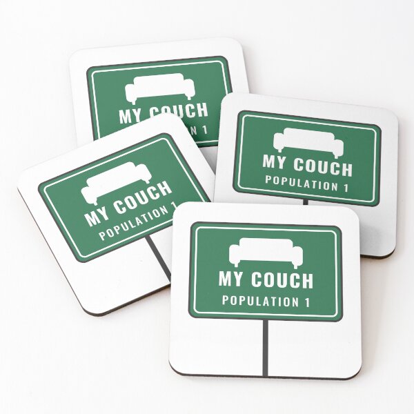 Item preview, My Couch Population 1 Funny Introvert Road Sign designed and sold by CataRedBubble.