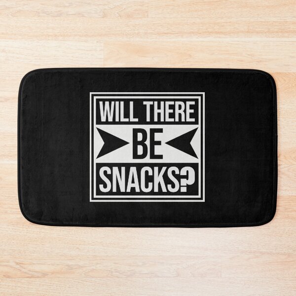 Item preview, Will there be snacks? Funny Snack Quote Logo Text designed and sold by shirt-o-mat.