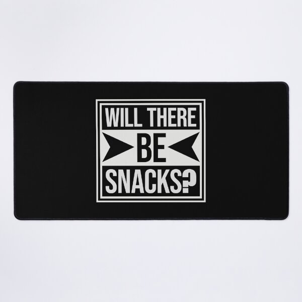 Item preview, Will there be snacks? Funny Snack Quote Logo Text designed and sold by shirt-o-mat.