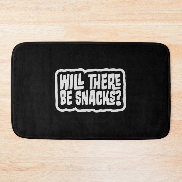 Item preview, Will there be snacks? Funny Snack Quote Logo Text designed and sold by shirt-o-mat.