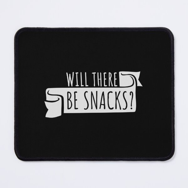 Item preview, Will there be snacks? Funny Snack Quote Logo Text designed and sold by shirt-o-mat.