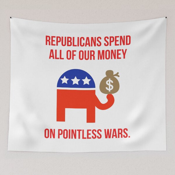 Item preview, Republicans spend all of our money on pointless wars designed and sold by Rachel the Artist .