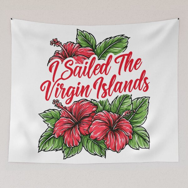 Item preview, I Sailed The Virgin Islands Hibiscus Red Text designed and sold by RichardRags.