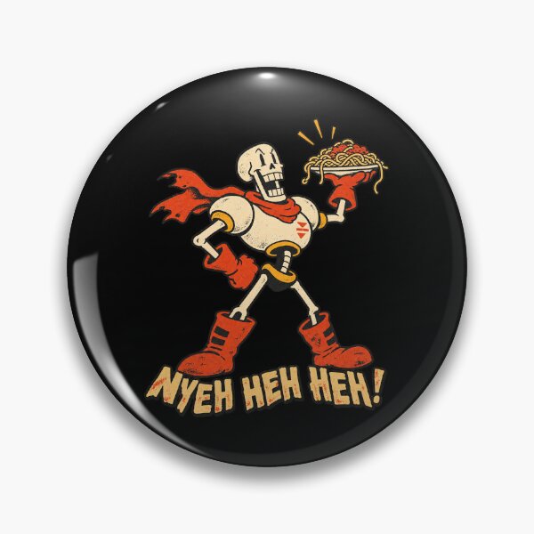 Item preview, Papyrus Undertale Nyeh Heh Heh designed and sold by Pandaburba.