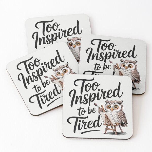 Item preview, Too Inspired to Be Tired – Cute Artist Owl and Creative Humor Design designed and sold by Jollys-ArtShop.