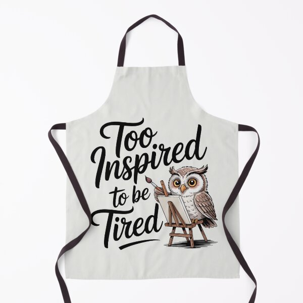 Item preview, Too Inspired to Be Tired – Cute Artist Owl and Creative Humor Design designed and sold by Jollys-ArtShop.