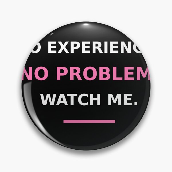 Item preview, No Experience? No Problem. designed and sold by MindPrintsCO.