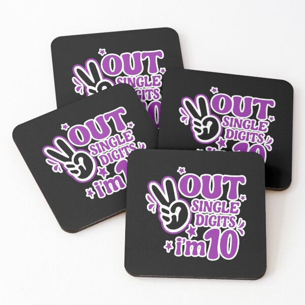 Item preview, Out Single Digits I'm 10 designed and sold by ArtSantosv.