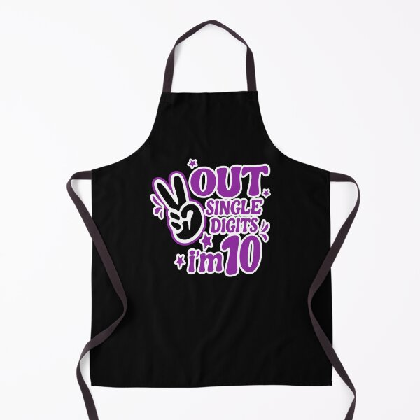 Item preview, Out Single Digits I'm 10 designed and sold by ArtSantosv.