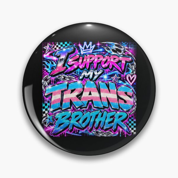 Item preview, Y2K: I support my trans brother designed and sold by Murbee.