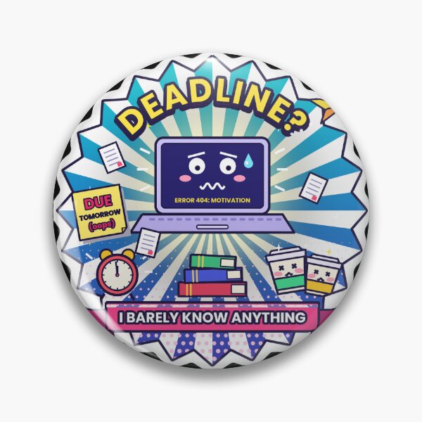 Item preview, Deadline? I Barely Know Anything | Funny College Student Sticker | Procrastination Humor designed and sold by UniMemes.