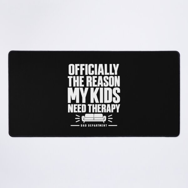 Item preview, Officially The Reason My Kids Need Therapy Dad Department designed and sold by Krasnovaovaova.