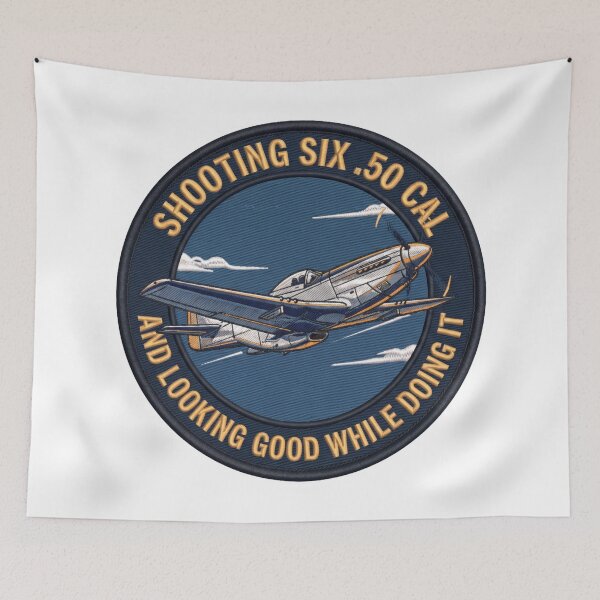 Item preview, Shooting Six 50 Cal P-51 Mustang Tactical Humor designed and sold by ArtDreams92.