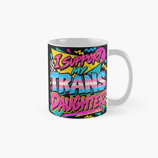 Item preview, 90s: I support my trans daughter designed and sold by Murbee.