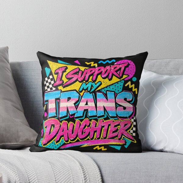 Item preview, 90s: I support my trans daughter designed and sold by Murbee.