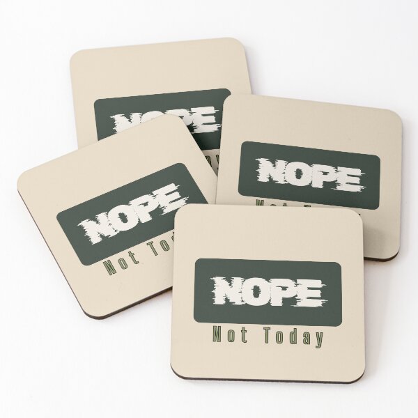 Item preview, Nope Not Today Sarcastic Humor Introvert Quote designed and sold by MarCinu Art.