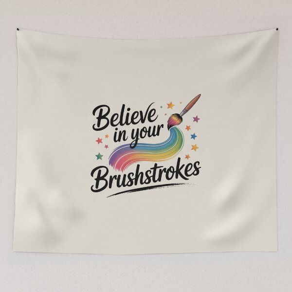 Item preview, Believe in Your Brushstrokes – Inspirational Artist and Painting Quote Design designed and sold by Jollys-ArtShop.