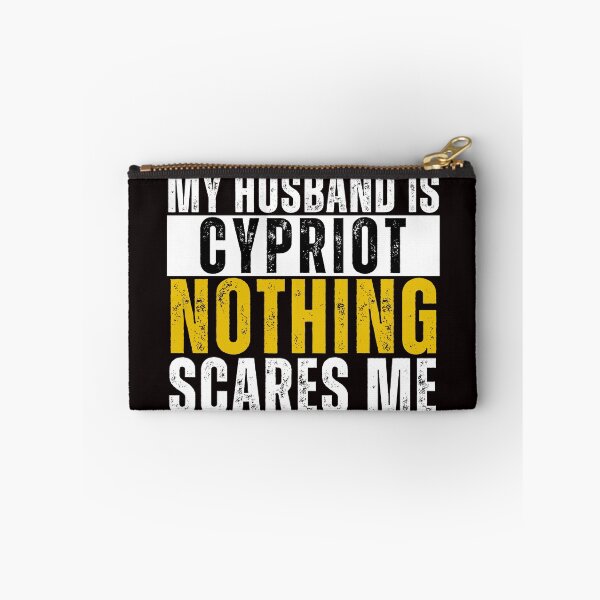 Item preview, My Husband is Cypriot Nothing Scares me  designed and sold by WeirdlyRare.