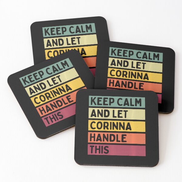 Item preview, Keep Calm And Let Corinna Handle This designed and sold by Pider-Vampire.