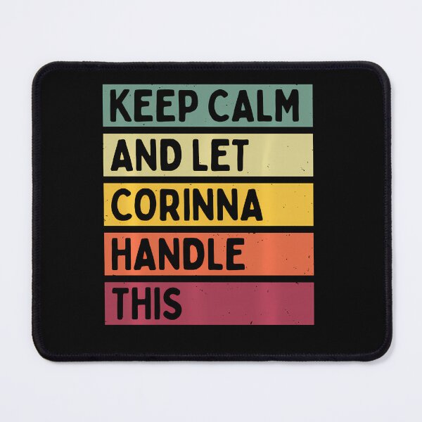 Item preview, Keep Calm And Let Corinna Handle This designed and sold by Pider-Vampire.