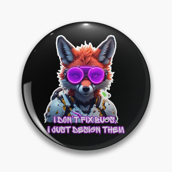 Item preview, Funny Cyberpunk Fox I Don't Fix Bugs I Just Design Them designed and sold by Cyber Gold Studio.
