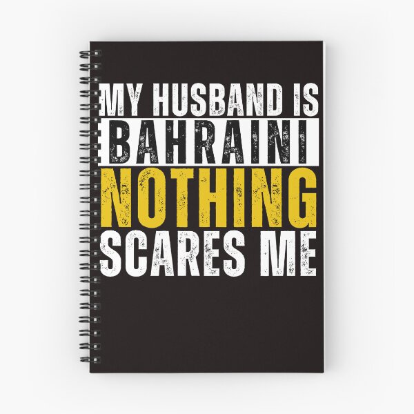 Item preview,  My Husband is Bahraini Nothing Scares me  designed and sold by WeirdlyRare.