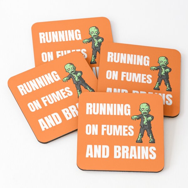 Item preview, Running on Fumes and Brains designed and sold by fev-rocks.