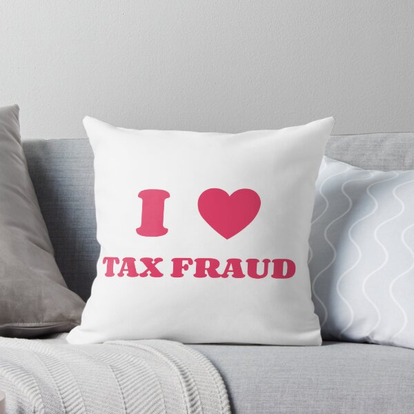 Item preview, I Love Tax Fraud Pink designed and sold by SlimyFish.