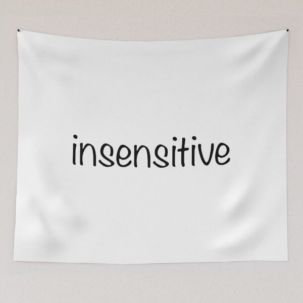 Item preview, insensitive designed and sold by meursaultdesign.