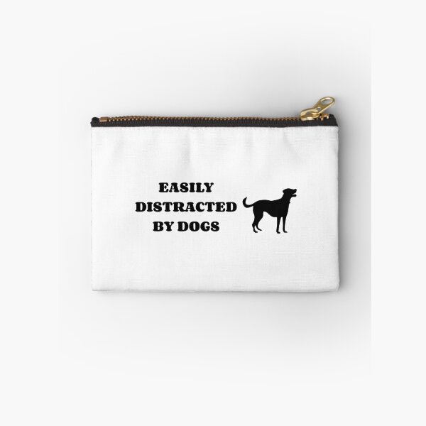 Item preview, Easily Distracted By Dogs designed and sold by SlimyFish.