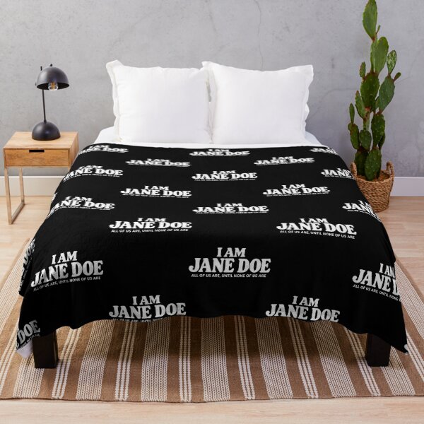 Item preview, I Am Jane Doe Quote designed and sold by OddityVault.