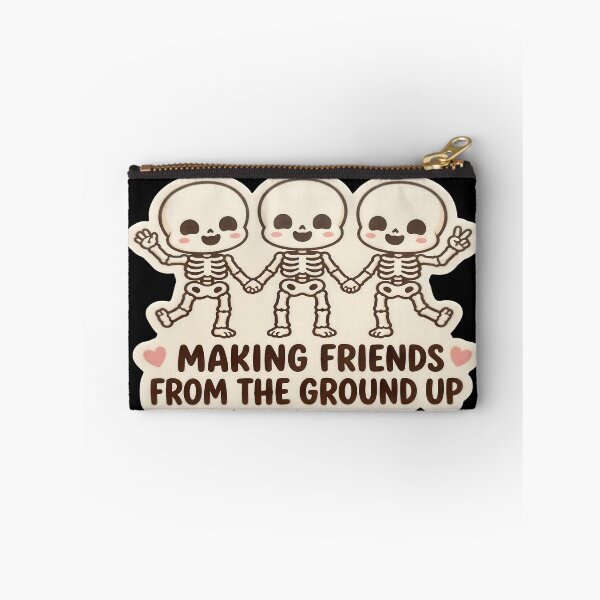 Item preview, Making Friends From The Ground Up Cute Skeletons Funny designed and sold by PozivoPlus.